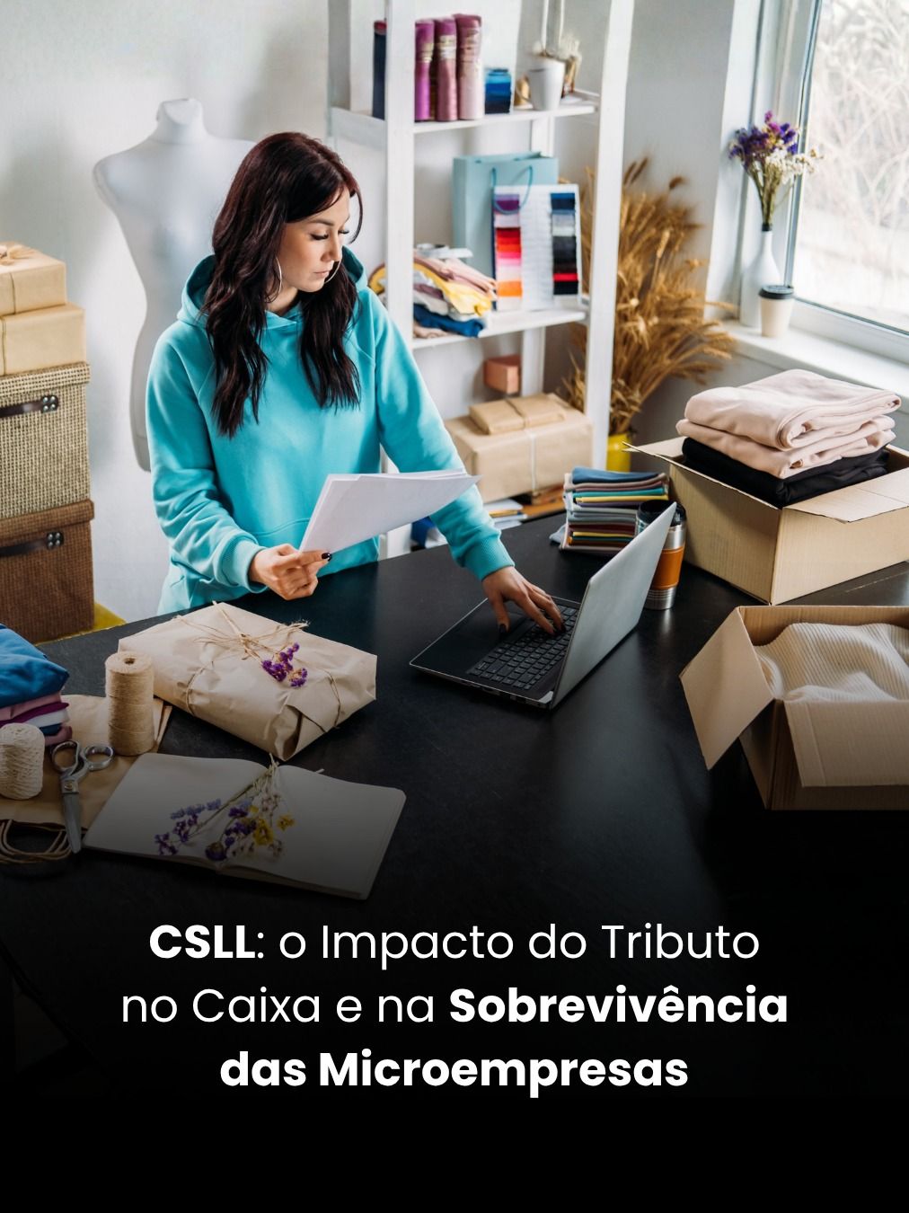 CSLL: o Impacto do Tributo no Caixa e na Sobrevivência das Microempresas